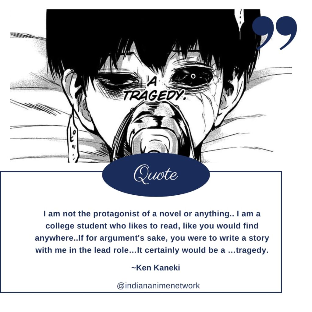 Ken Kaneki Quotes 7