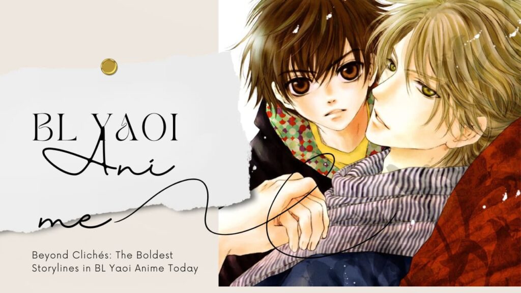 6+ Best BL Yaoi Anime: A Perfect Watchlist for Every Mood