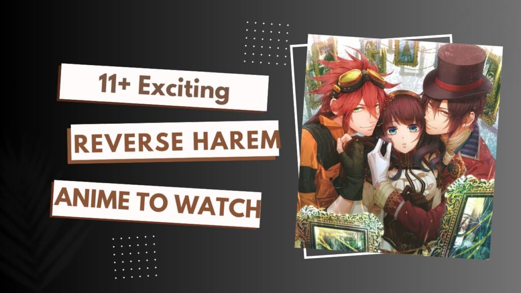 11+ Exciting Reverse Harem Anime to Watch in 2025