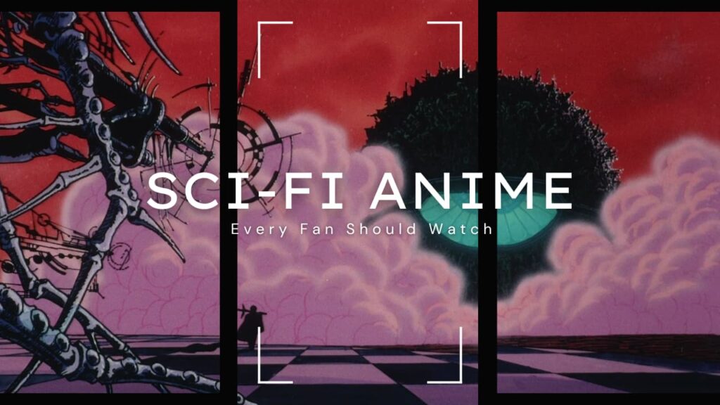 16+ Sci-Fi Anime Every Fan Should Watch