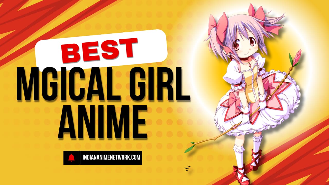 Best Magical Girl Anime Recommendations List