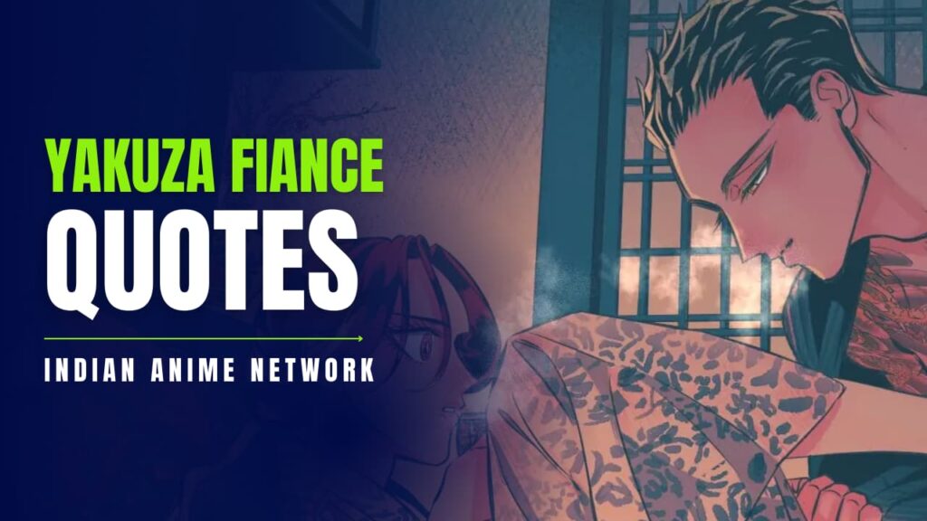 24+ Amazing Quotes From Yakuza Fiance