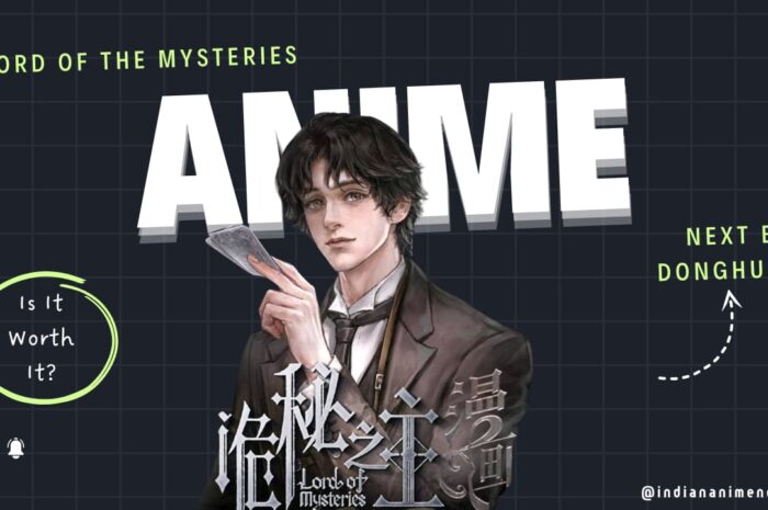 Lord of the Mysteries Anime: Everything You Need to Know About the Highly Anticipated Adaptation (LOTM)
