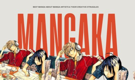 20 Best Manga About Manga Artists & Their Creative Struggles