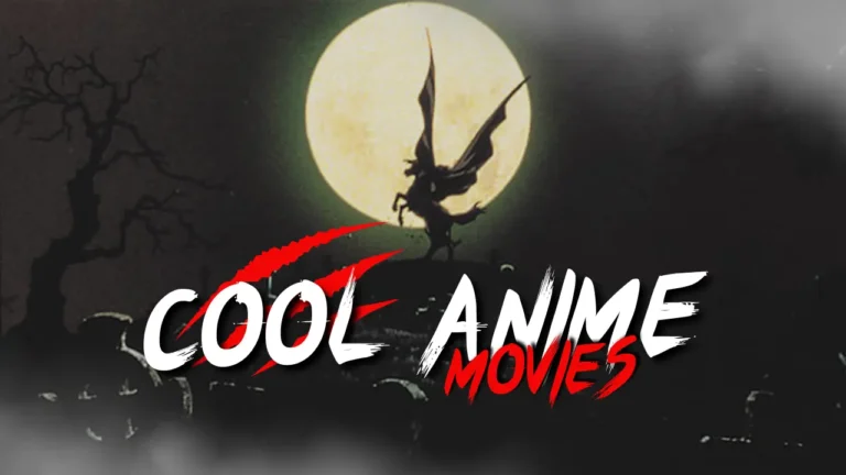Cool Anime Movies That Redefined Style: 10 Timeless Masterpieces You Can Watch Anytime